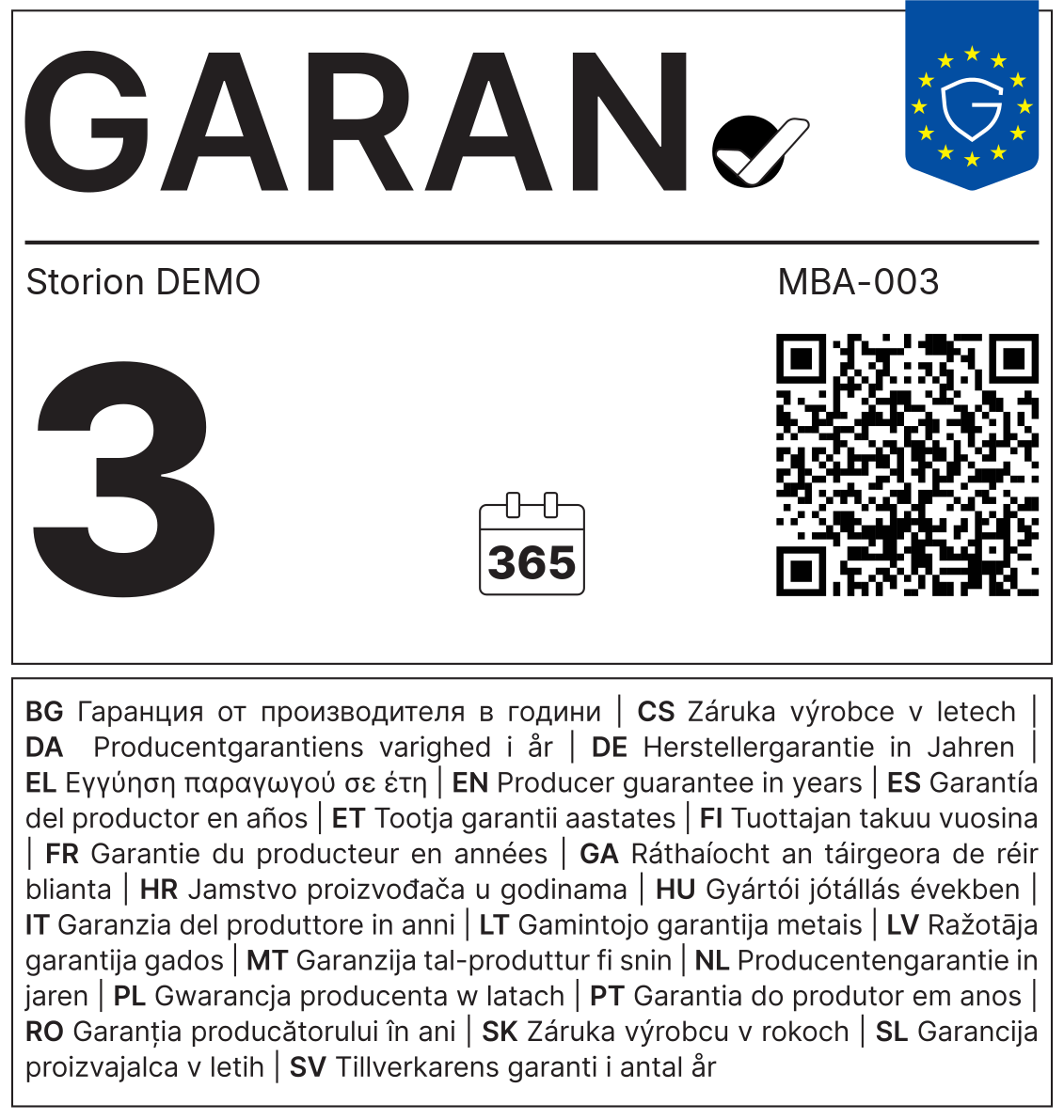 GARAN – 3 év, gyártó: Storion DEMO, modell: MBA-003